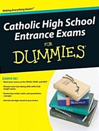 Catholic High School Entrance Exams for Dummies (Paperback)