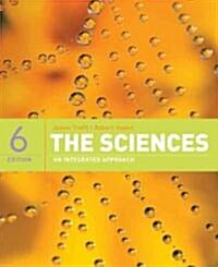 The Sciences: An Integrated Approach (Hardcover, 6, High School)