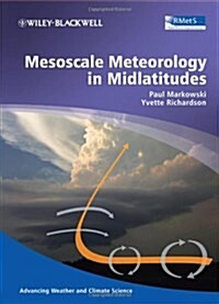 Mesoscale Meteorology in Midlatitudes (Hardcover)