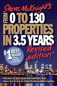 From 0 to 130 Properties in 3.5 Years (Paperback, Revised)