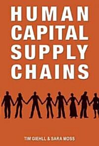Human Capital Supply Chains (Paperback)