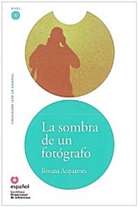La Sombra de un Fotografo [With CD (Audio)] = The Shadow of a Photographer (Paperback)