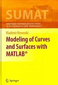 Modeling of Curves and Surfaces with MATLAB(R) (Hardcover, 2010)