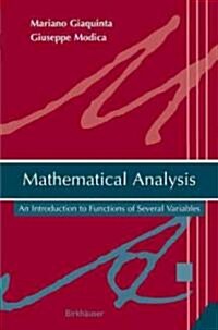Mathematical Analysis: An Introduction to Functions of Several Variables (Paperback, 2009)