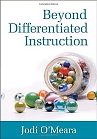 Beyond Differentiated Instruction (Paperback)