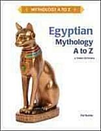 Egyptian Mythology A to Z (Library Binding, 3)