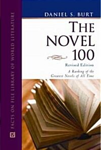 The Novel 100: A Ranking of the Greatest Novels of All Time (Hardcover, Revised)