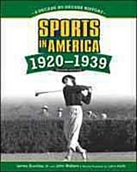 Sports in America: 1920-1939 (Library Binding, 2)