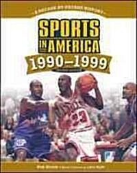 Sports in America: 1990-1999 (Library Binding, 2)