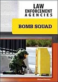 Bomb Squad (Library Binding)