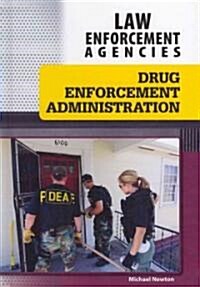 Drug Enforcement Administration (Library Binding)