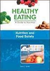 Nutrition and Food Safety (Library Binding)