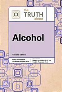 The Truth about Alcohol (Hardcover, 2)