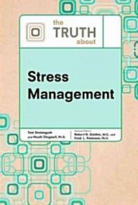 The Truth about Stress Management (Hardcover)