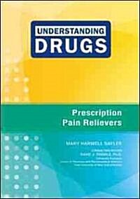 Prescription Pain Relievers (Library Binding)
