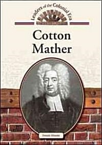 Cotton Mather (Library Binding)