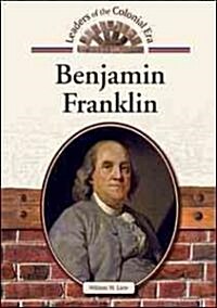 Benjamin Franklin (Library Binding)