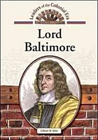 Lord Baltimore (Library Binding)