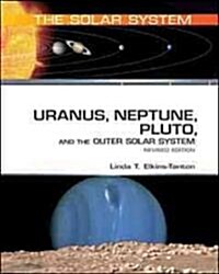 Uranus, Neptune, Pluto, and the Outer Solar System (Hardcover, Revised)