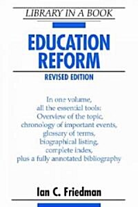 Education Reform (Hardcover, Revised)