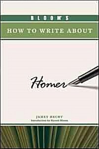 Blooms How to Write about Homer (Hardcover)