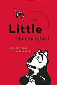 The Little Hummingbird (Hardcover)