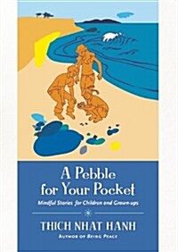 A Pebble for Your Pocket: Mindful Stories for Children and Grown-Ups (Paperback, Revised)