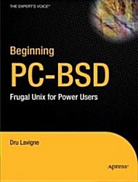 The Definitive Guide to PC-BSD: Frugal Unix for Power Users (Paperback)