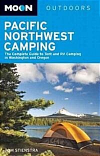 Moon Outdoors Pacific Northwest Camping (Paperback, 10th)