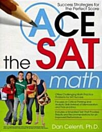 Ace the Sat Math (Paperback)