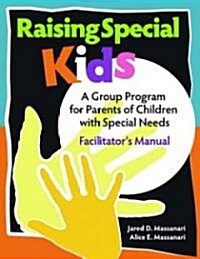 Raising Special Kids (Paperback)