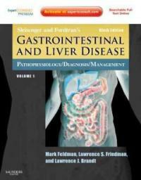 Sleisenger and Fordtran's gastrointestinal and liver disease : pathophysiology, diagnosis, management 9th ed