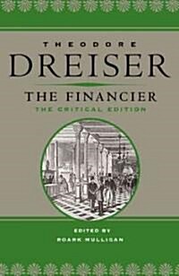 The Financier: The Critical Edition (Hardcover)