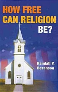 How Free Can Religion Be? (Paperback)