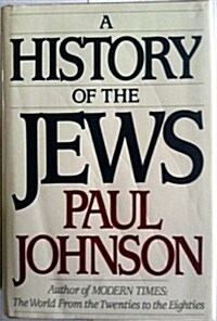 A History of the Jews (Hardcover, 1st U.S. ed)