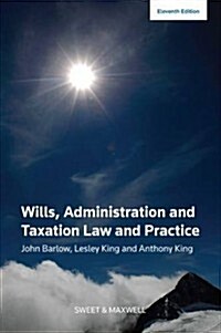 Wills, Administration and Taxation Law and Practice (Paperback)