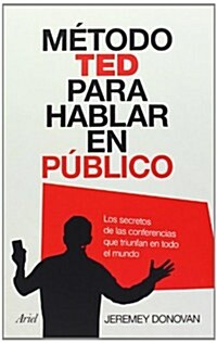 M?odo TED Para Hablar en P?lico (Paperback)