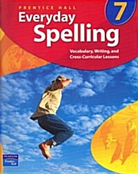 Prentice Hall Everyday Spelling Softcover Grade Seven Seventh Edition 2003c (Paperback)