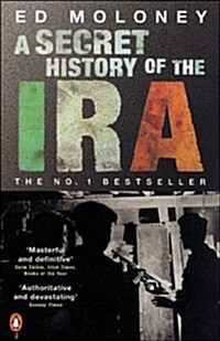 A Secret History of the IRA (Paperback, New edition)