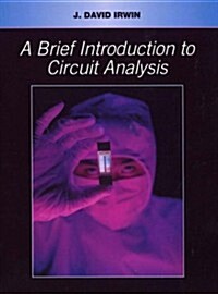 A Brief Introduction to Circuit Analysis (Paperback, 1st)