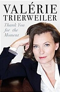 Thank You for the Moment (Hardcover)