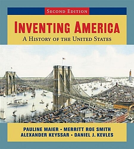 Inventing America, Second Edition (Single-Volume Edition) (v. 1-2) (Hardcover, 2nd)