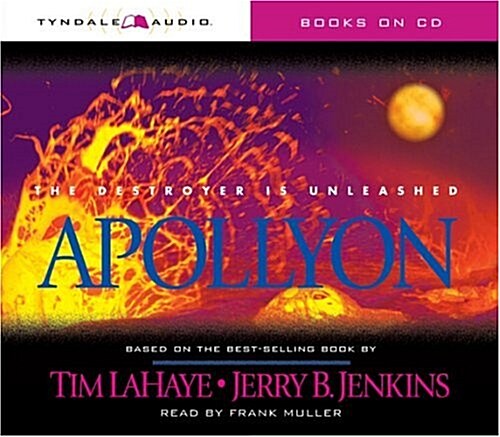 Apollyon: The Destroyer Is Unleashed Left Behind #5 (Audio CD, Abridged)