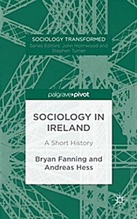 Sociology in Ireland : A Short History (Hardcover)