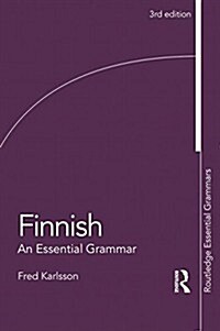 Finnish: An Essential Grammar (Paperback, 3 ed)