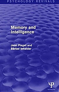 Memory and Intelligence (Psychology Revivals) (Hardcover)