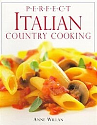 Perfect Italian Country Cooking (Paperback, 1st American ed)