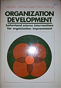 Organizational Development: Behavior Science Interventions for Organizational Improvement (Hardcover)