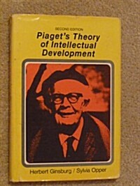 Piagets Theory of Intellectual Development (Hardcover, 2nd)