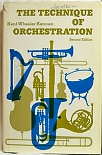 The Technique of Orchestration (Hardcover, 2nd)